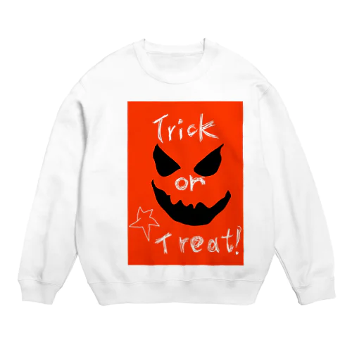 trick or treat！ Crew Neck Sweatshirt