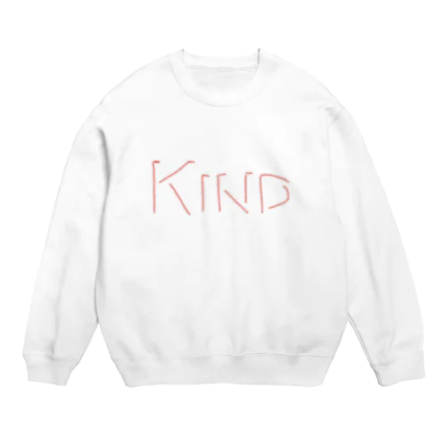 KIND...💕 Crew Neck Sweatshirt