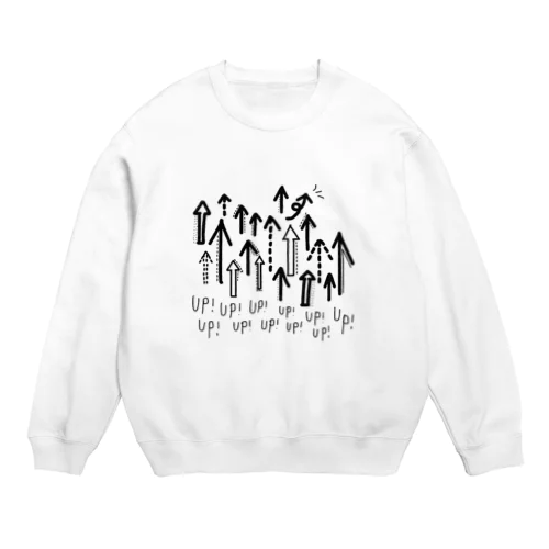 UP!!!UP!!!UP!!! Crew Neck Sweatshirt