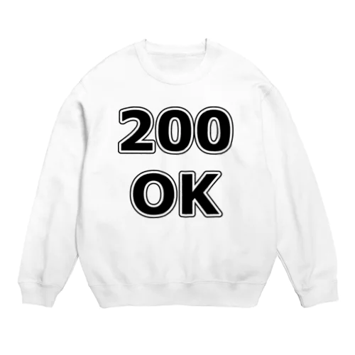200 OK HTTPステータスコード Crew Neck Sweatshirt
