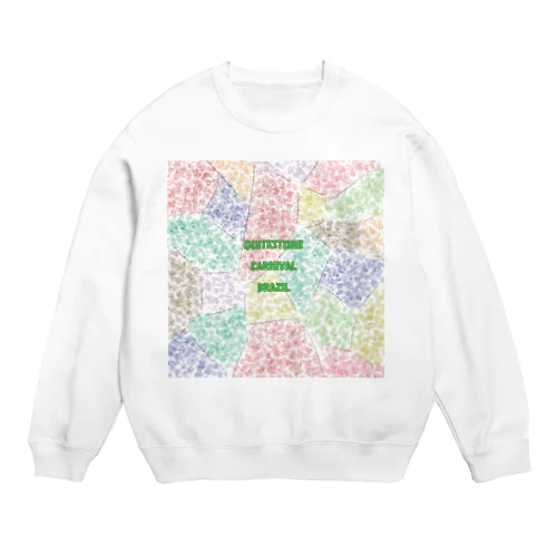 QuiteStoneCarnivalBRAZIL Crew Neck Sweatshirt