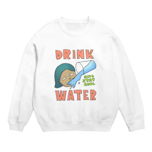 水飲んでクール Crew Neck Sweatshirt