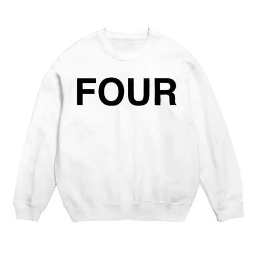 FOUR-フォー- Crew Neck Sweatshirt