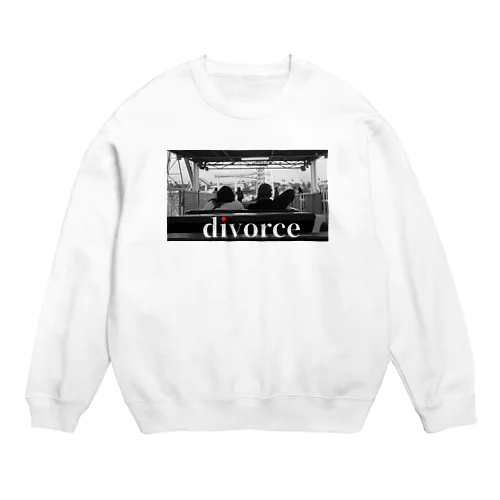 Divorce Crew Neck Sweatshirt