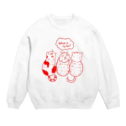 Where is my tail? Crew Neck Sweatshirt