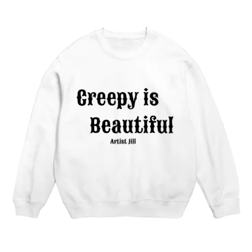 不気味は美しい Crew Neck Sweatshirt