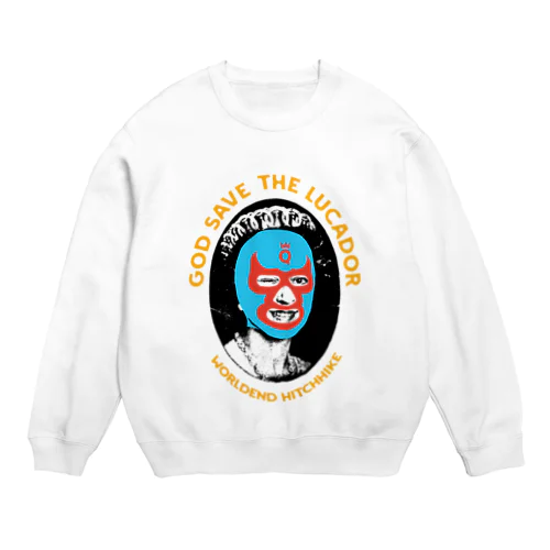 ゴッド・セーブ・ザ・ルチャドール　GOD SAVE THE LUCHADOR Crew Neck Sweatshirt