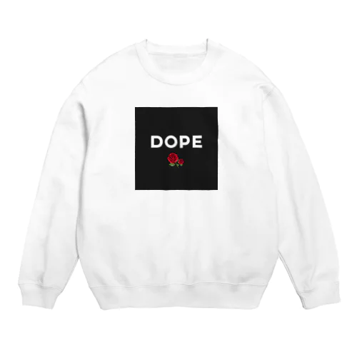 DOPE ROSE part.2 スウェット