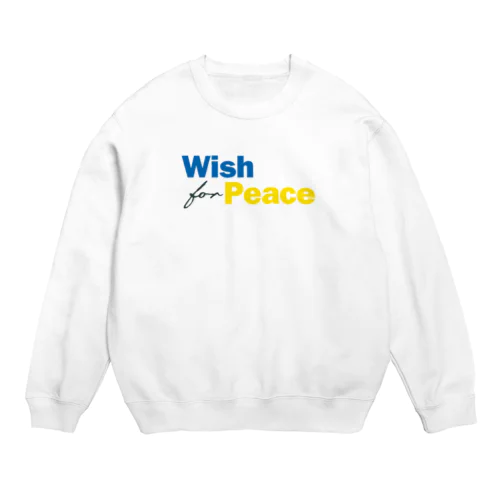 Wish for Peace UKR🇺🇦 Crew Neck Sweatshirt