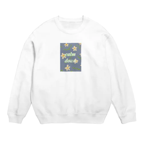 calm down しようねグッズパターン2 Crew Neck Sweatshirt