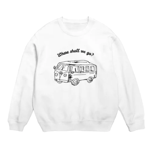 ワーゲンバスでどこに行こう？ Crew Neck Sweatshirt