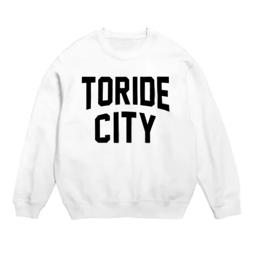 取手市 TORIDE CITY Crew Neck Sweatshirt