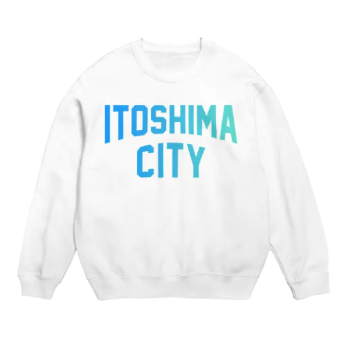 糸島市 ITOSHIMA CITY Crew Neck Sweatshirt