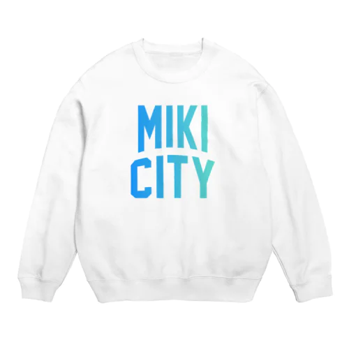 三木市 MIKI CITY スウェット