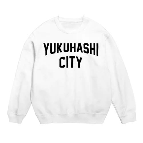 行橋市 YUKUHASHI CITY Crew Neck Sweatshirt