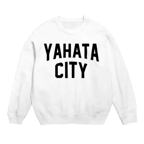 八幡市 YAHATA CITY Crew Neck Sweatshirt