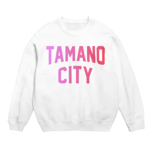 玉野市 TAMANO CITY Crew Neck Sweatshirt