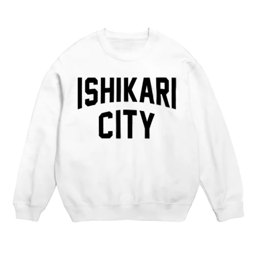 石狩市 ISHIKARI CITY Crew Neck Sweatshirt