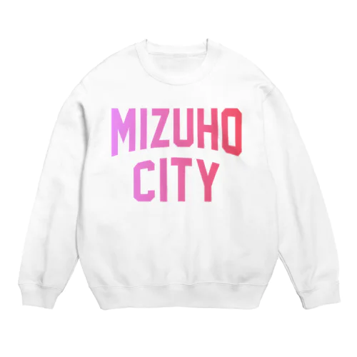 瑞穂市 MIZUHO CITY Crew Neck Sweatshirt