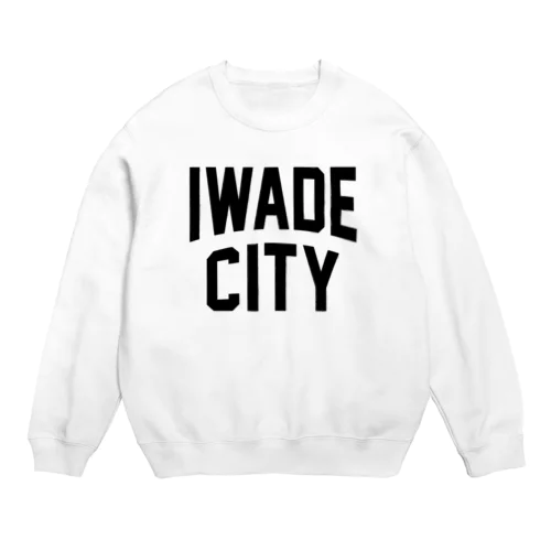 岩出市 IWADE CITY Crew Neck Sweatshirt