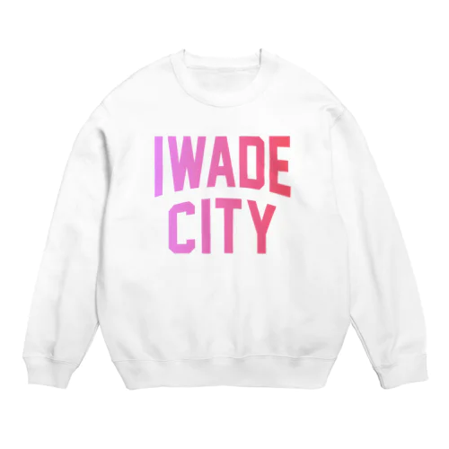 岩出市 IWADE CITY Crew Neck Sweatshirt
