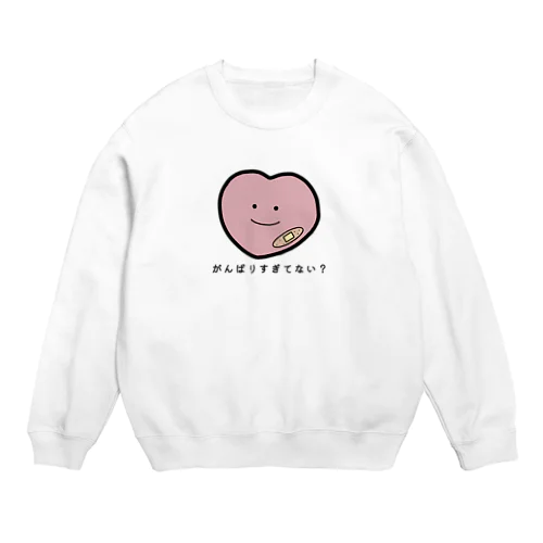 本心ちゃんからの忠告。 Crew Neck Sweatshirt