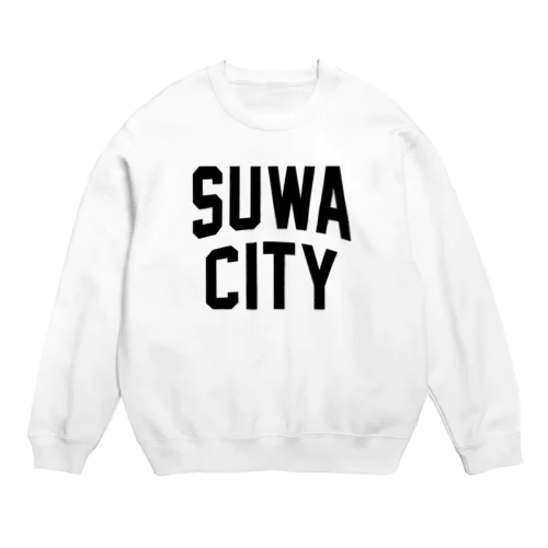 諏訪市 SUWA CITY Crew Neck Sweatshirt