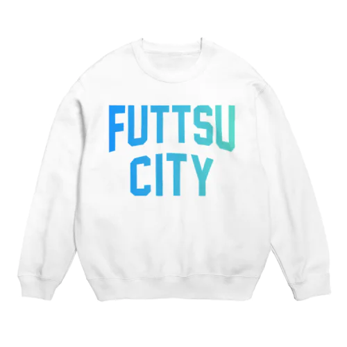 富津市 FUTTSU CITY Crew Neck Sweatshirt