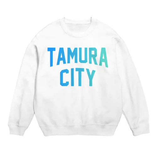 田村市 TAMURA CITY Crew Neck Sweatshirt