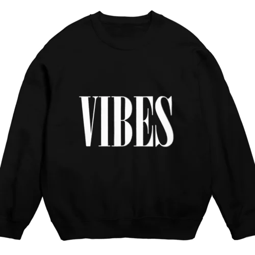 VIBES Crew Neck Sweatshirt