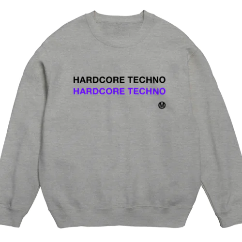 Hardcore Techno Crew Neck Sweatshirt