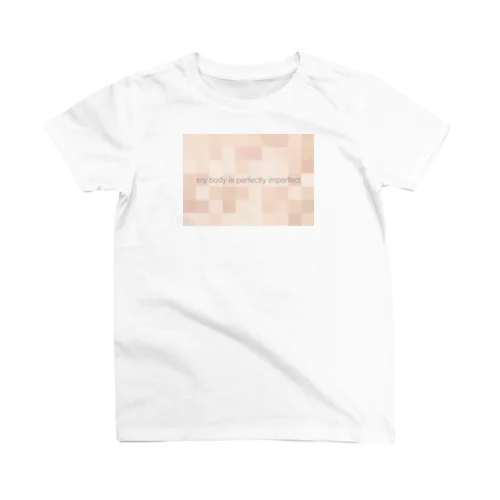 my body is imperfectly perfect T-shirts スタンダードTシャツ