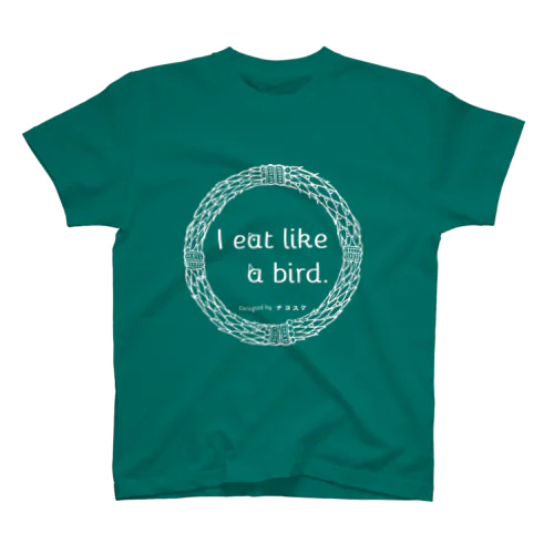 I eat like a bird.私は少食です。シリーズsiro Regular Fit T-Shirt