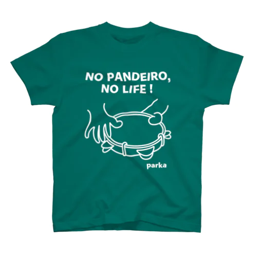 NO PANDEIRO, NO LIFE! 右利き用 濃色 スタンダードTシャツ