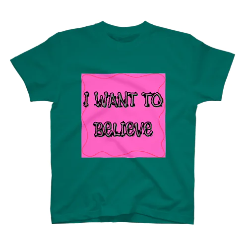 I WANT TO  BELIEVE スタンダードTシャツ