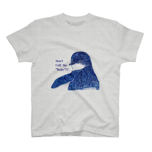 Fairy Penguin "Don't Call Me Baby!!!" Regular Fit T-Shirt