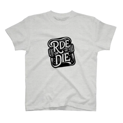 RIDE or DIE Regular Fit T-Shirt