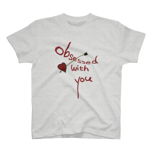 obsessed with you スタンダードTシャツ