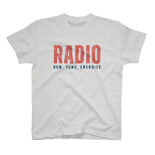 Radio: Run, Tune, Energize スタンダードTシャツ