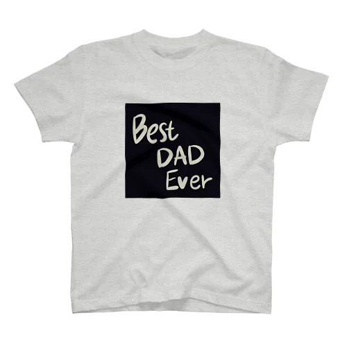 Best Dad Ever  スタンダードTシャツ