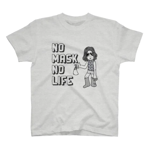 No mask no life スタンダードTシャツ