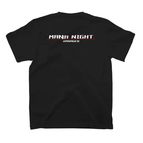 MANA NIGHTシリーズ スタンダードTシャツ