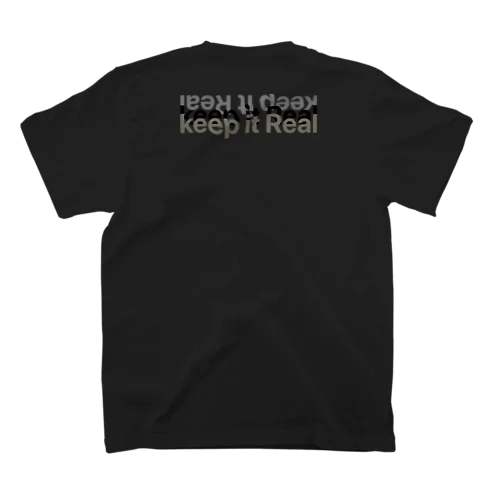 keep it Real スタンダードTシャツ