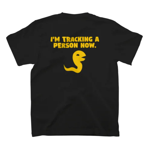 I'm tracking a person now TEE Regular Fit T-Shirt