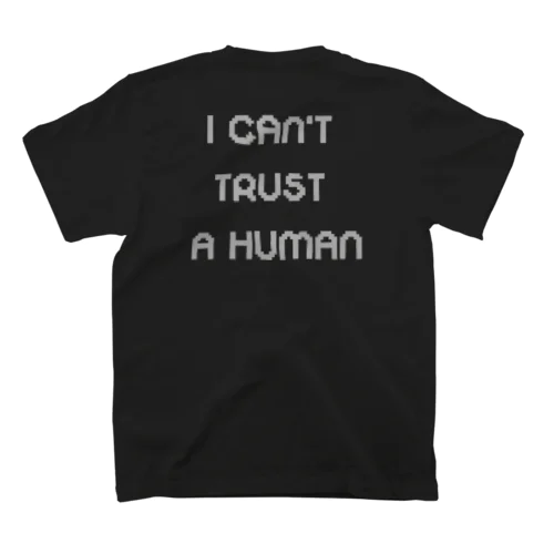 Grass Poet「I CAN'T TRUST A HUMAN」TEE Regular Fit T-Shirt