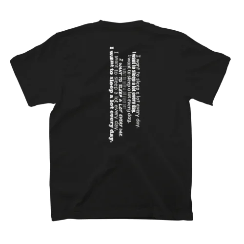 たくさん眠りたいBLACK Regular Fit T-Shirt