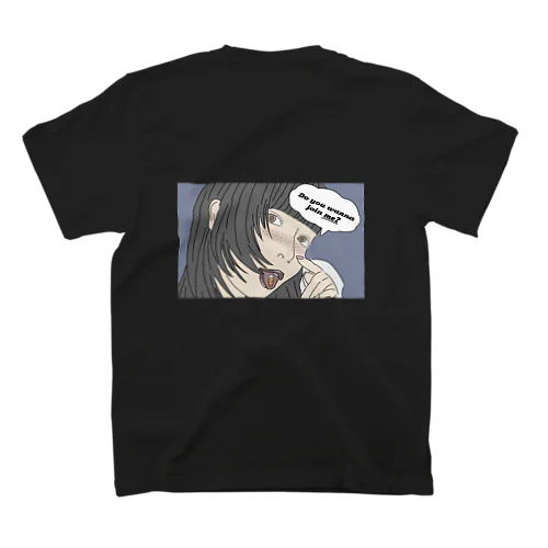 do you wanna join me”Black “ スタンダードTシャツ