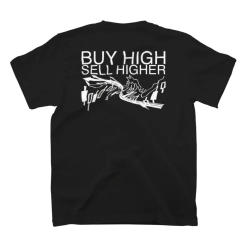 Buy high, sell higher Regular Fit T-Shirt