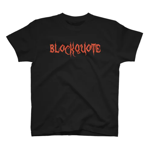 BLOCKQUOTE スタンダードTシャツ