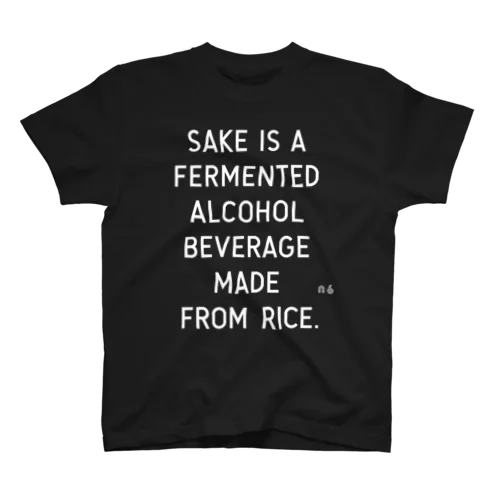 日本酒は米から造られる醸造酒です。 スタンダードTシャツ